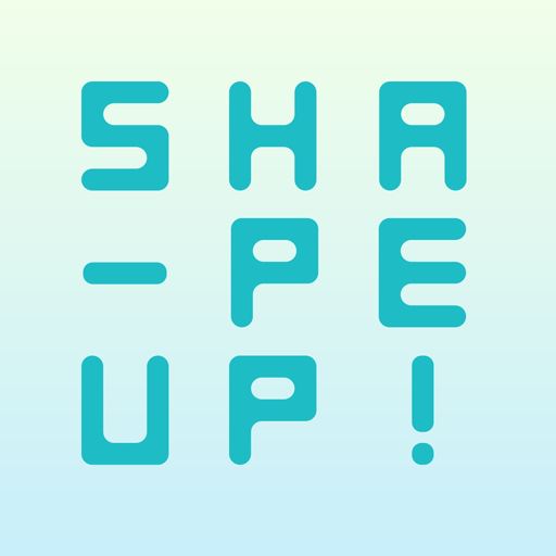 Shape Up!